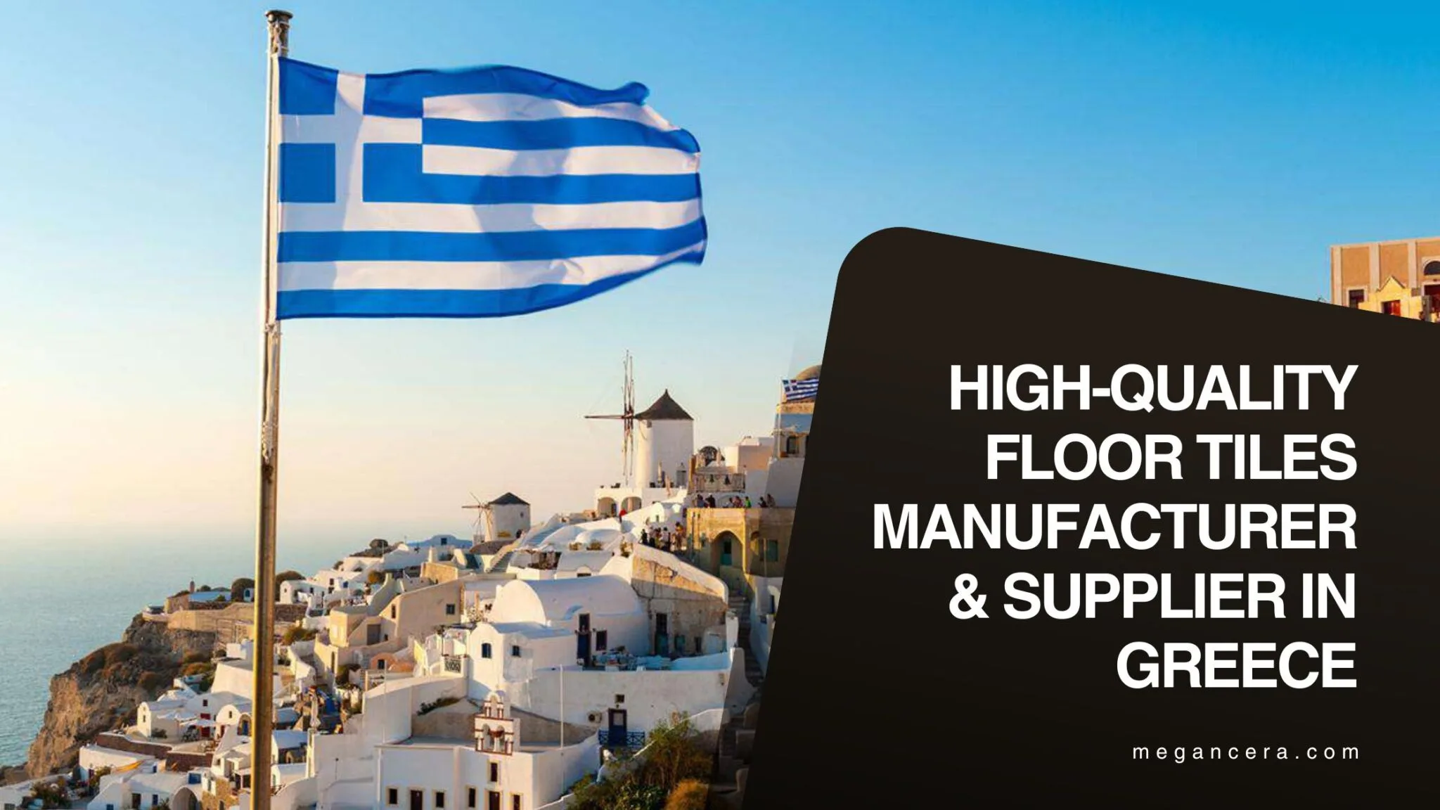 High-Quality Floor Tiles Manufacturer & Supplier in Greece